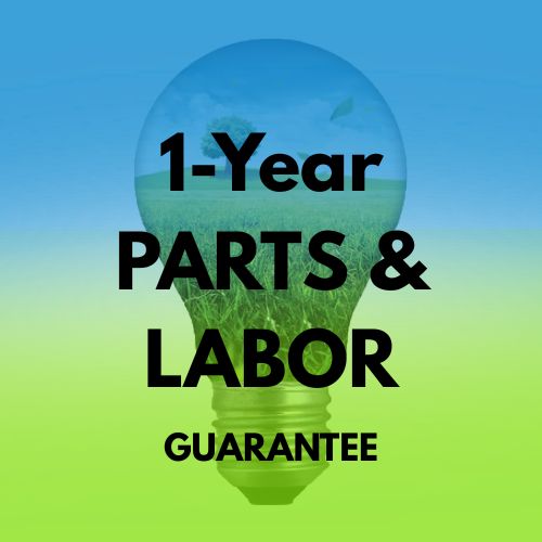 1 Year Parts and Labor Guarantee.